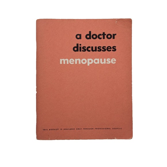 Other - Vintage 'A Doctor Discusses Menopause' Booklet 1950's Housewife Sex Education